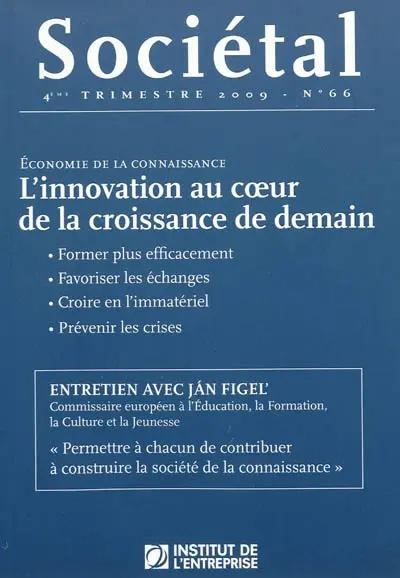 Sociétal, n° 66. L'innovation au coeur de la croissance de demain
