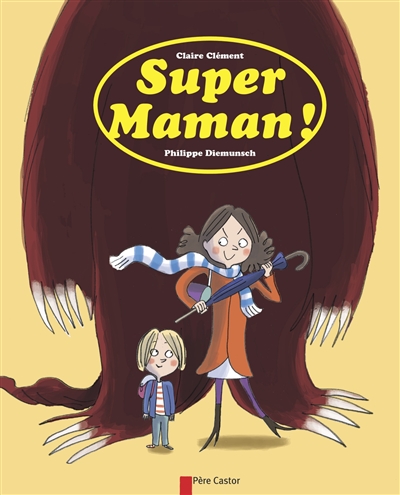 Super maman !