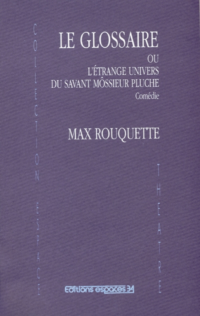 Le glossaire ou L'étrange...