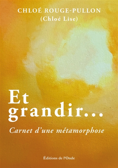 Et grandir...