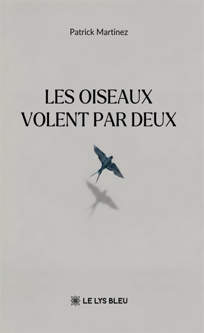 Les oiseaux volent par deux