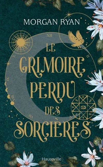 Le grimoire perdu des sorcières Le grimoire perdu des sorcières