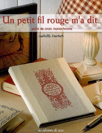 Un petit fil rouge m'a dit... : point de croix monochrome