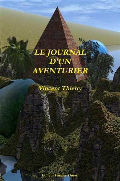 LE JOURNAL D'UN AVENTURIER