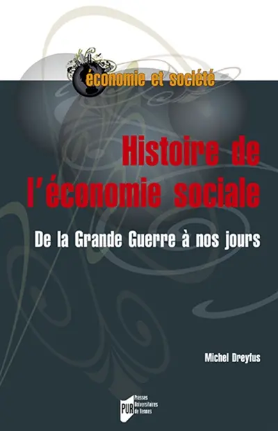 Histoire de l'économie sociale : de la Grande Guerre à nos jours