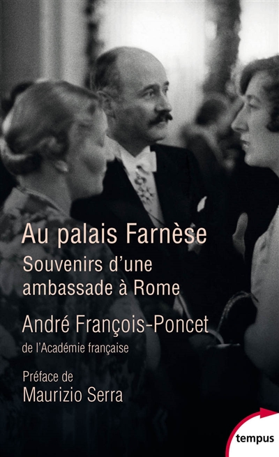 Au palais Farnèse : souvenirs d'une ambassade à Rome : 1938-1940