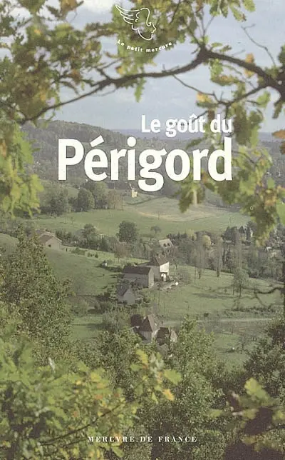 Le goût du Périgord