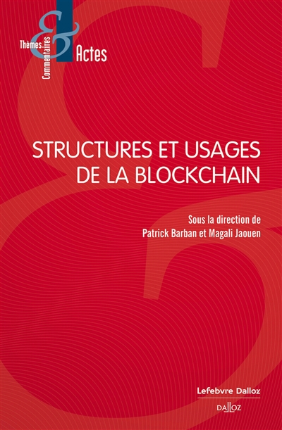Structures et usages de la blockchain