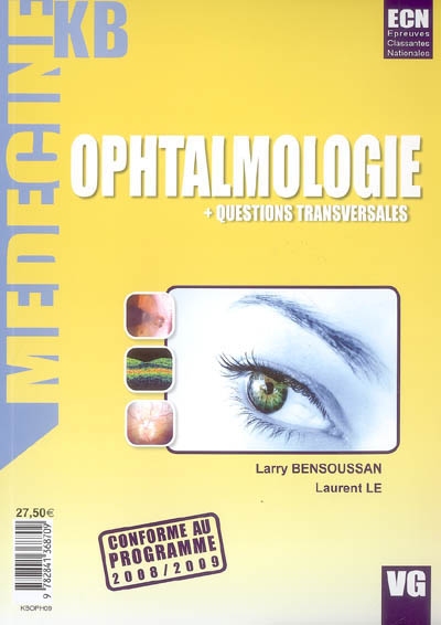 Ophtalmologie : + questions transversales