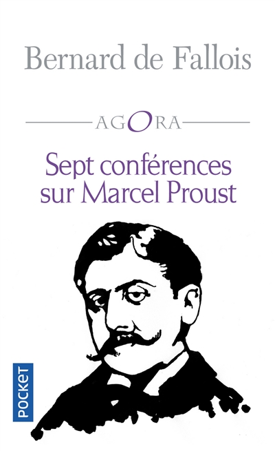 Sept conférences sur Marcel Proust. Lecteurs de Proust