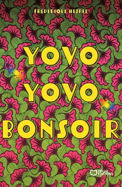 Yovo, Yovo, bonsoir !