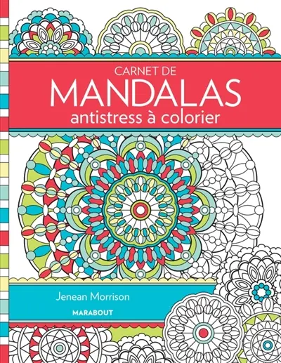 Carnet de mandalas antistress à colorier