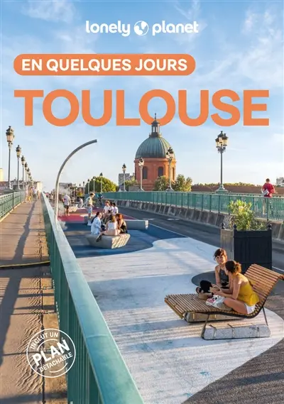 Toulouse en quelques jours