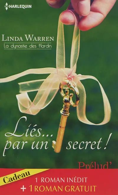 Liés... par un secret ! : la dynastie des Hardin