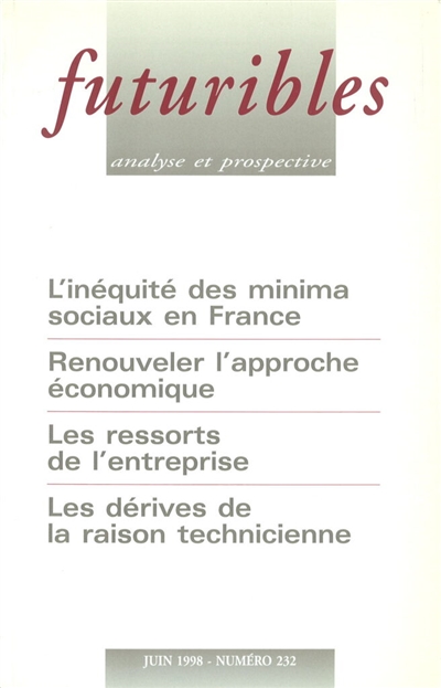 Futuribles 232, juin 1998. L'inéquité des minima sociaux en France : Renouveler l'approche économique