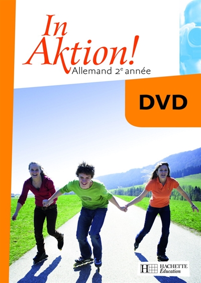 In Aktion ! allemand 2e année : DVD classe, transparents mis en ligne