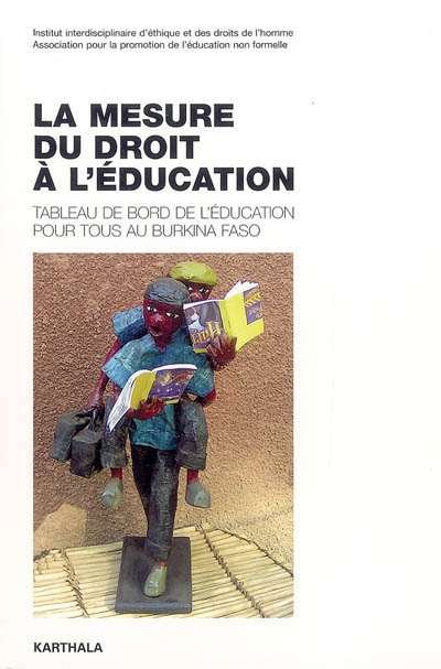 La mesure du droit à l'éducation : tableau de bord de l'éducation pour tous au Burkina Faso