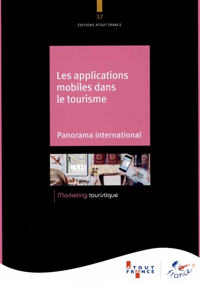 Les applications mobiles dans le tourisme : panorama international