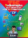 TECHNOLOGIES DE L'INFORMATION ET DE LA COMMUNICATION CP LA : T I C
