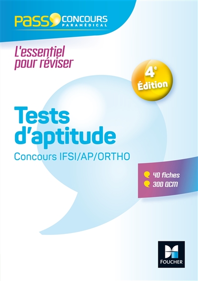 Tests d'aptitudes : concours IFSI-AP-ortho : l'essentiel pour réviser