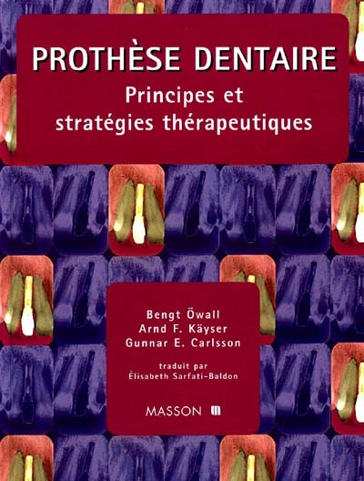 Prothèse dentaire : principes et stratégies thérapeutiques