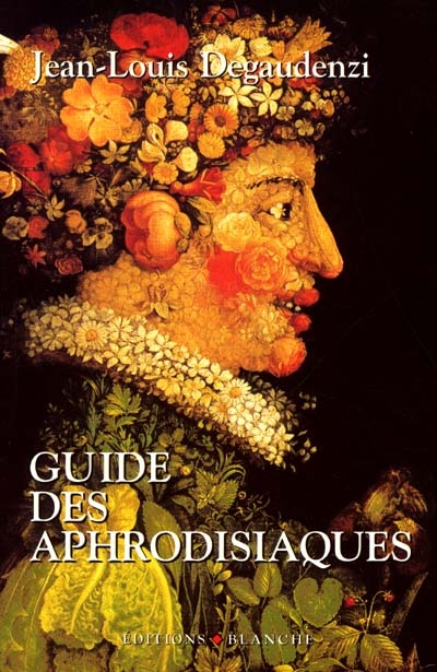 Guide des aphrodisiaques