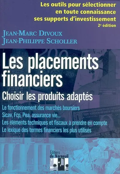 Les placements financiers : choisir les produits adaptés