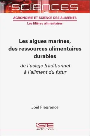Les algues marines, des ressources alimentaires durables : de l'usage traditionnel à l'aliment du futur