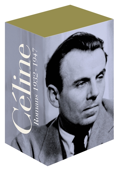 Coffret Céline : romans 1932-1947