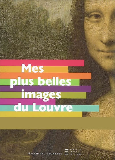 Mes plus belles images du Louvre Broché