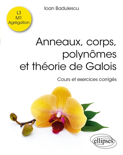 Anneaux, corps, polynômes...