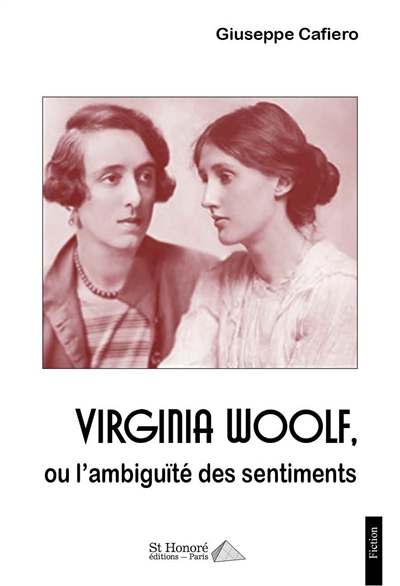 Virginia Woolf, ou L'ambiguïté des sentiments : fiction