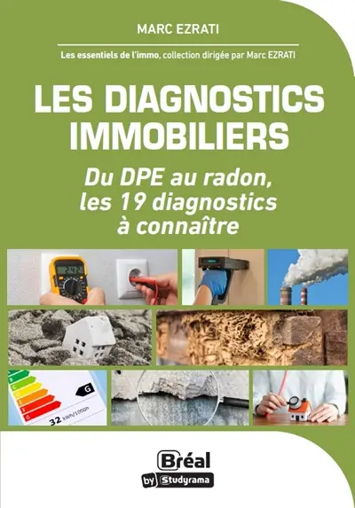 Les diagnostics immobiliers : du DPE au radon, les 19 diagnostics à connaître