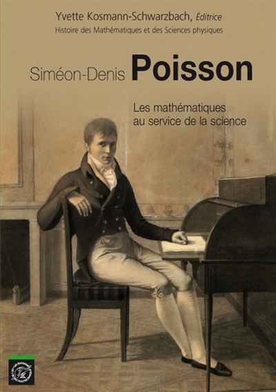 Siméon-Denis Poisson : les mathématiques au service de la science