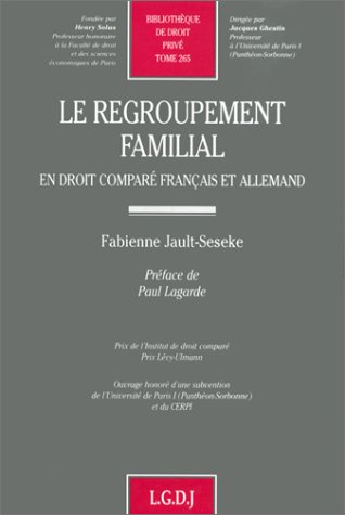 Le regroupement familial en droit comparé français et allemand