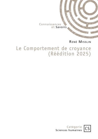 Le Comportement de croyance (Réédition 2025)