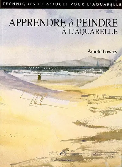 Apprendre à peindre à l'aquarelle