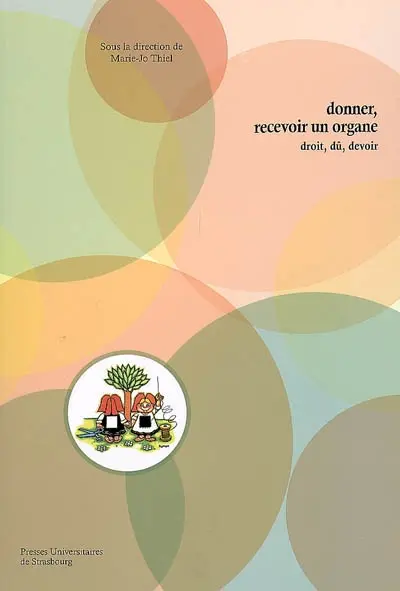 Donner, recevoir un organe : droit, dû, devoir