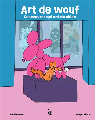 Art de wouf : ces oeuvres...