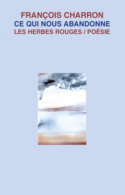 Ce qui nous abandonne