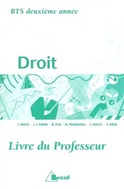 Droit BTS 2e année : livre du professeur