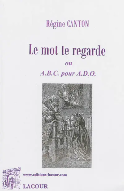 Le mot te regarde ou Abc pour Ado