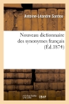 Nouveau dictionnaire des synonymes français (Ed.1874)