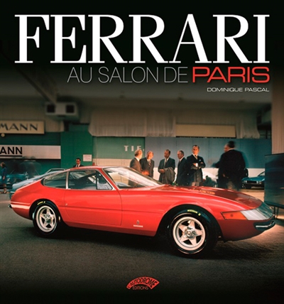 Ferrari au Salon de Paris : 1948-1988