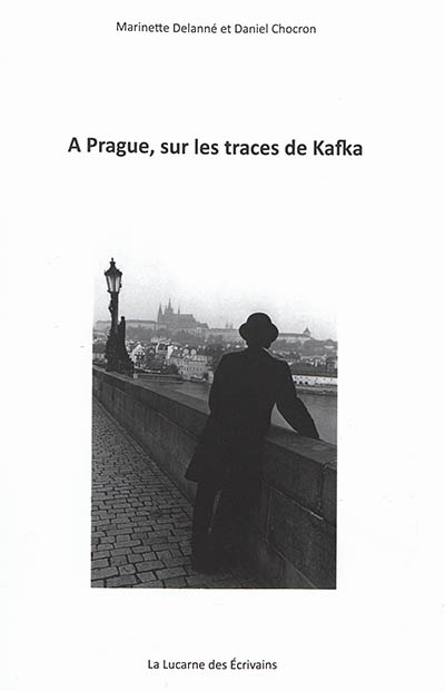 A Prague, sur les traces de Kafka