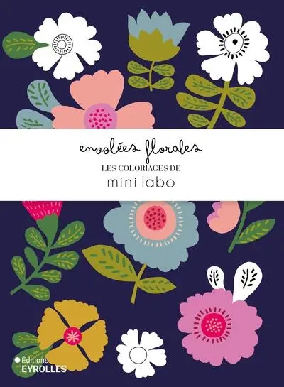 Envolées florales : les coloriages de mini labo