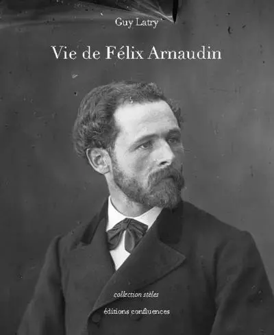 Vie de Félix Arnaudin