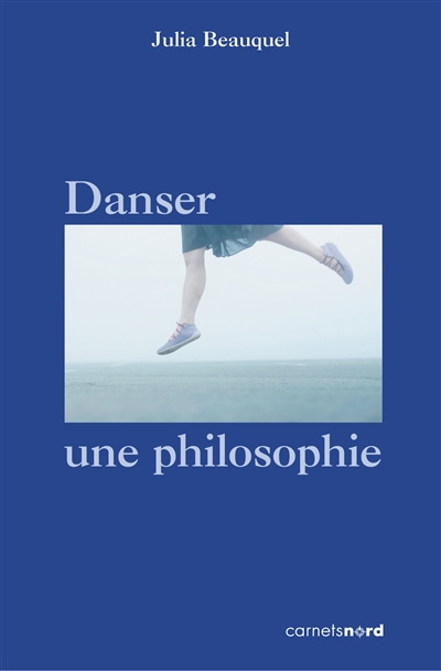Danser, une philosophie