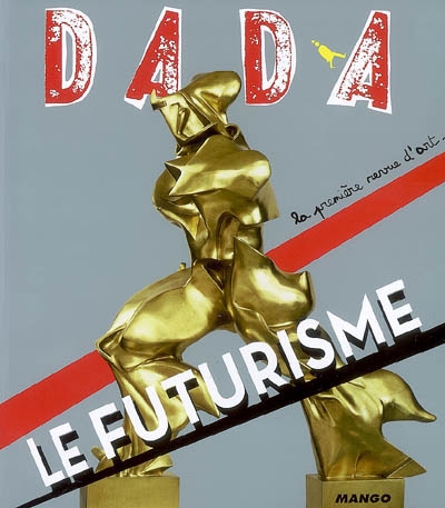 Dada n° 141:le futurisme