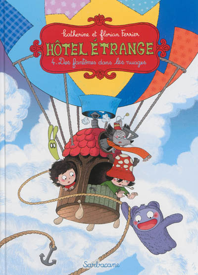 Hôtel étrange 4 - des fantômes dans les nuages